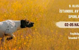 9. PROHUNT Uluslararası İstanbul Av Silah ve Doğa Sporları Fuarı